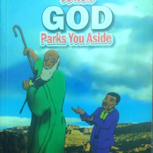 When God Parks You Aside